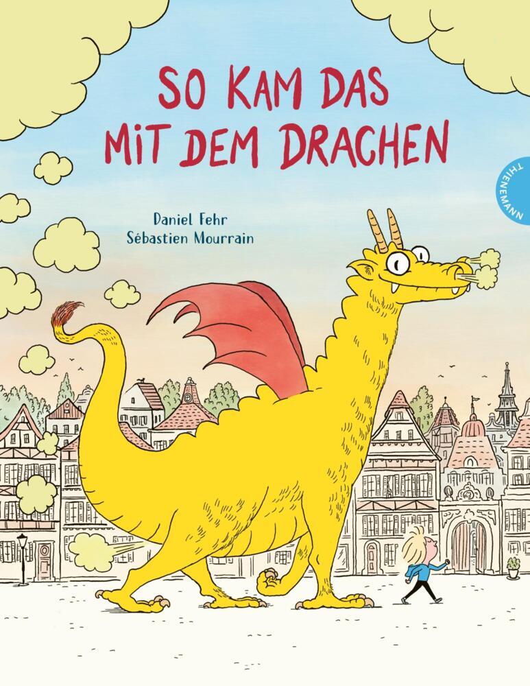 So kam das mit dem Drachen (Daniel Fehr)