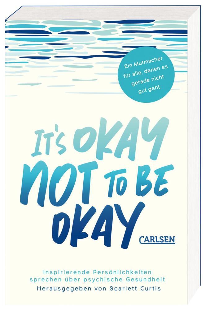 It's okay not to be okay (Scarlett Curtis)