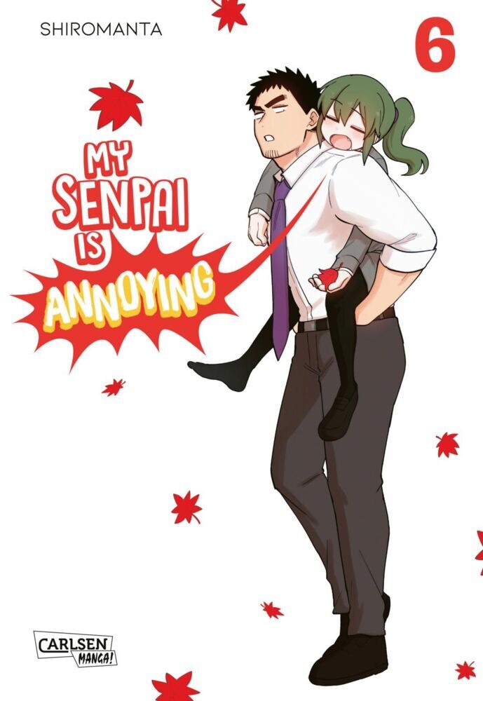 My Senpai is Annoying 6 (Shiromanta)