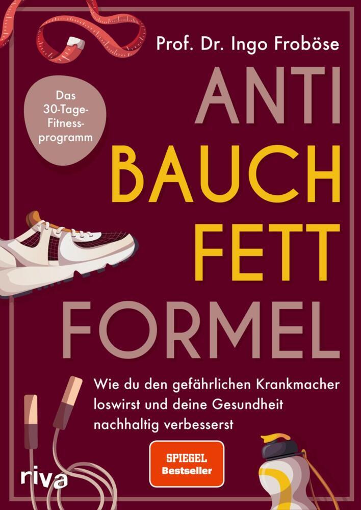 Anti-Bauchfett-Formel (Ingo Froböse)