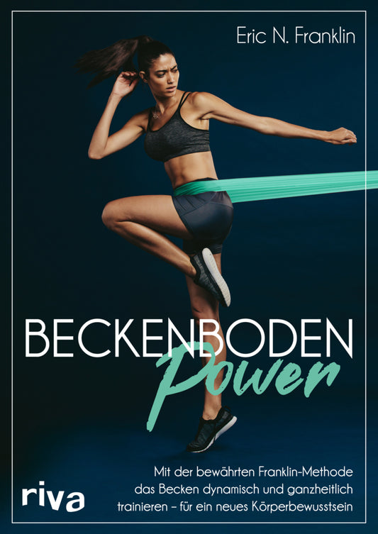 Beckenbodenpower (Eric N. Franklin)