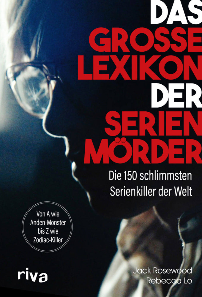 Das große Lexikon der Serienmörder (Jack Rosewood)