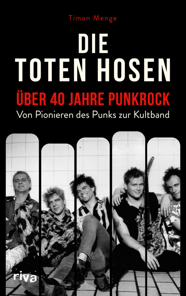 Die Toten Hosen - über 40 Jahre Punkrock (Timon Menge)