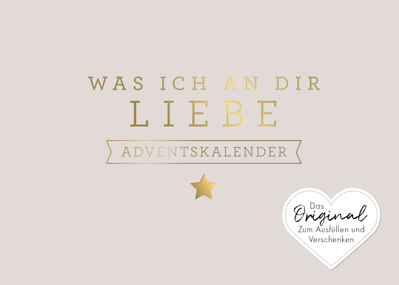 Was ich an dir liebe - Adventskalender (Alexandra Reinwarth)