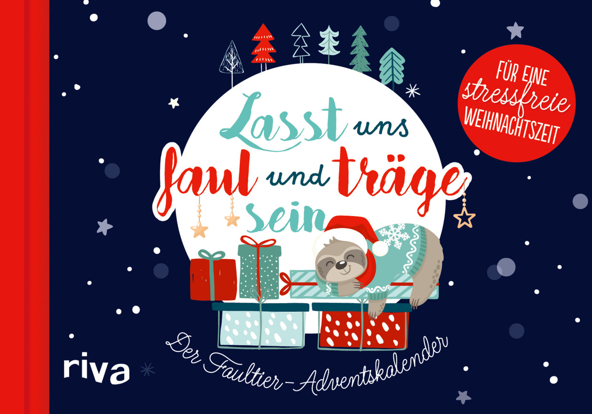 Lasst uns faul und träge sein (Sandra Ruhland)