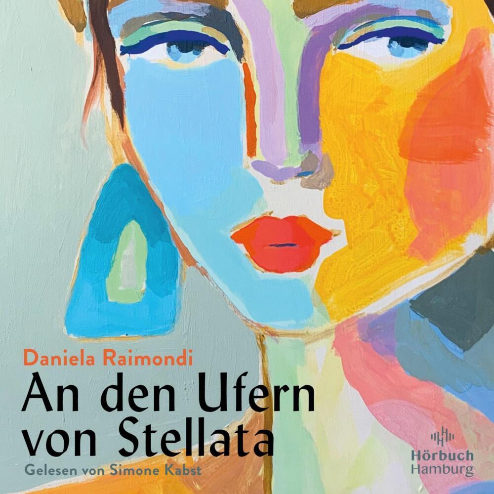 An den Ufern von Stellata, 2 Audio-CD, 2 MP3 (Daniela Raimondi)