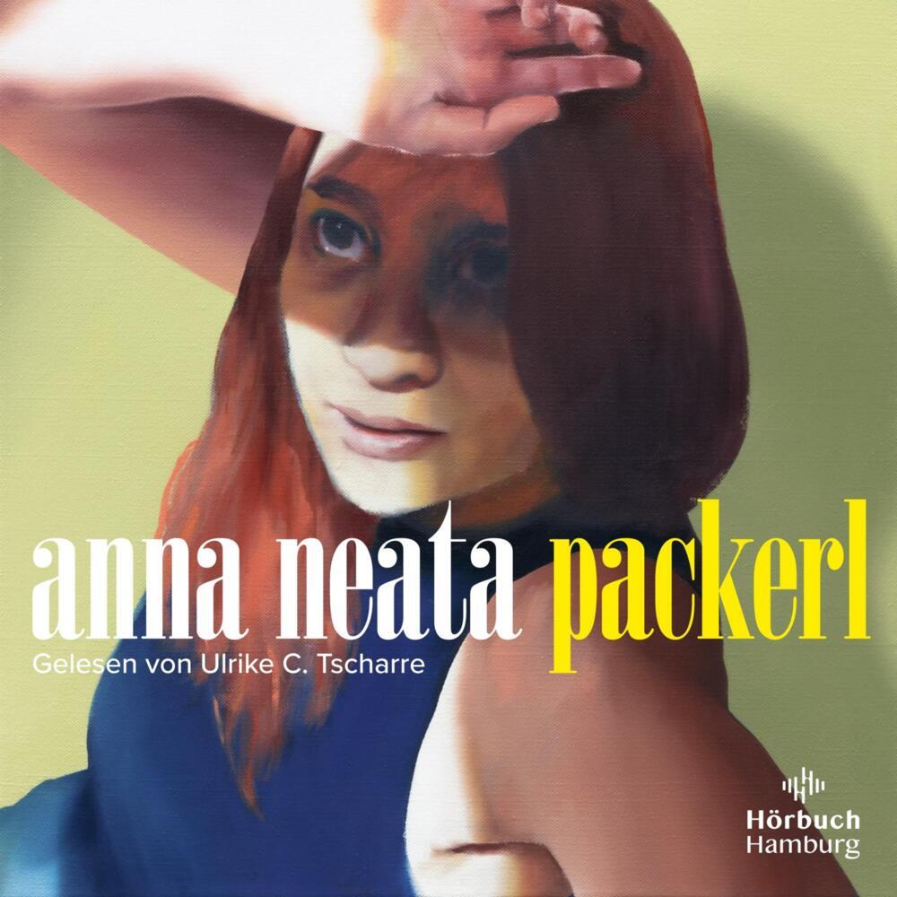 Packerl, 2 Audio-CD, 2 MP3 (Anna Neata)