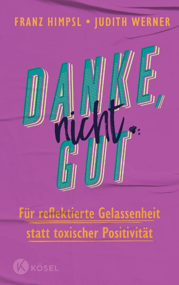 Danke, nicht gut (Franz Himpsl)
