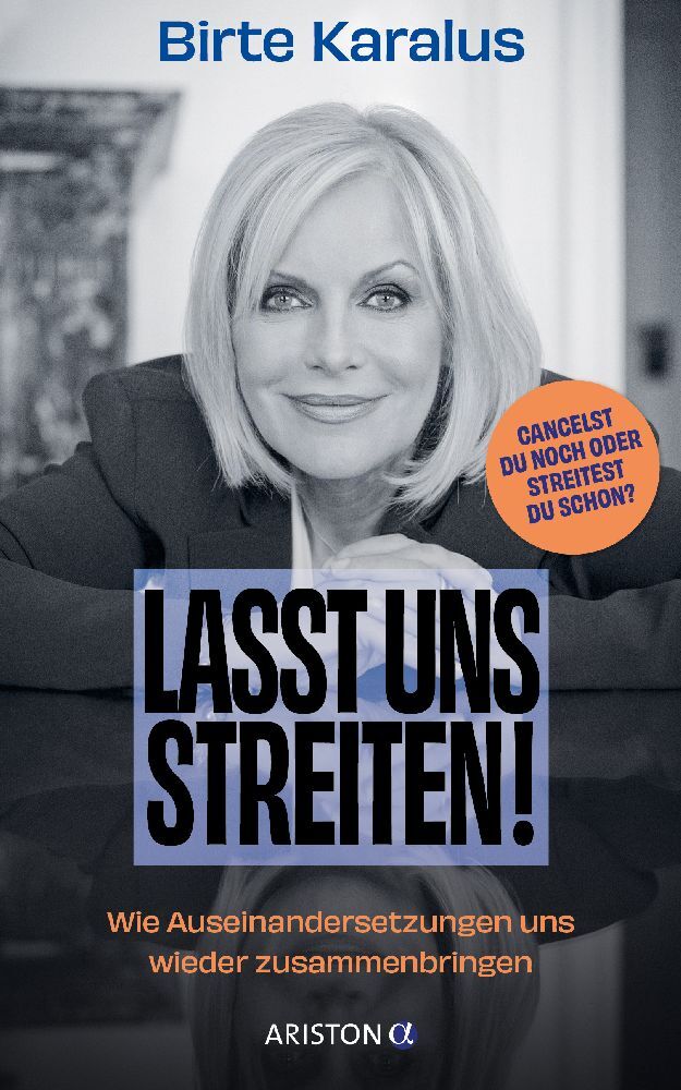 Lasst uns streiten! (Birte Karalus)