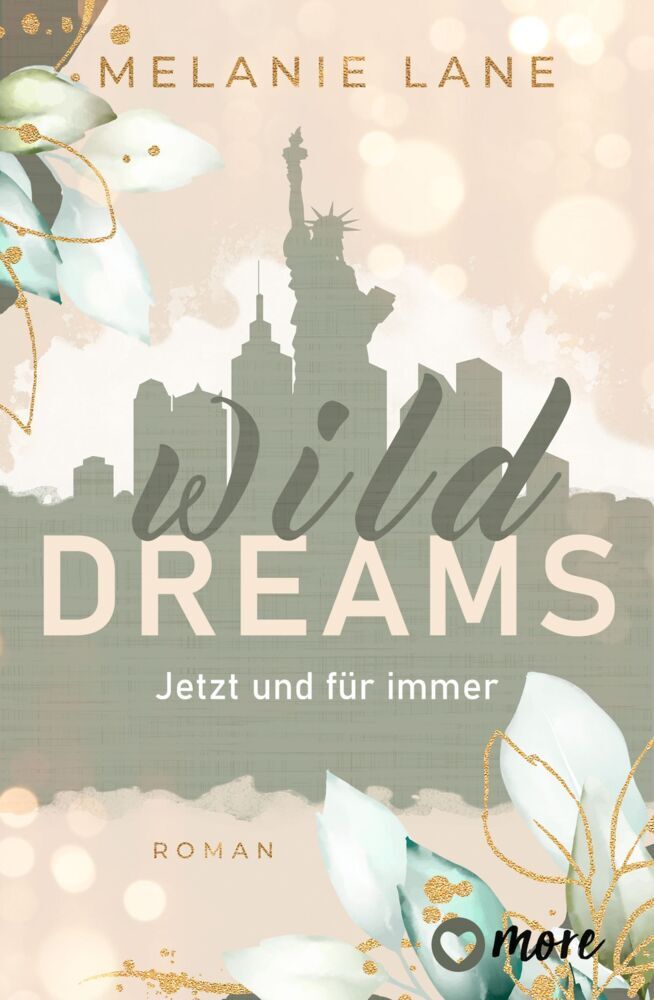 Wild Dreams - Jetzt und für immer (Melanie Lane)