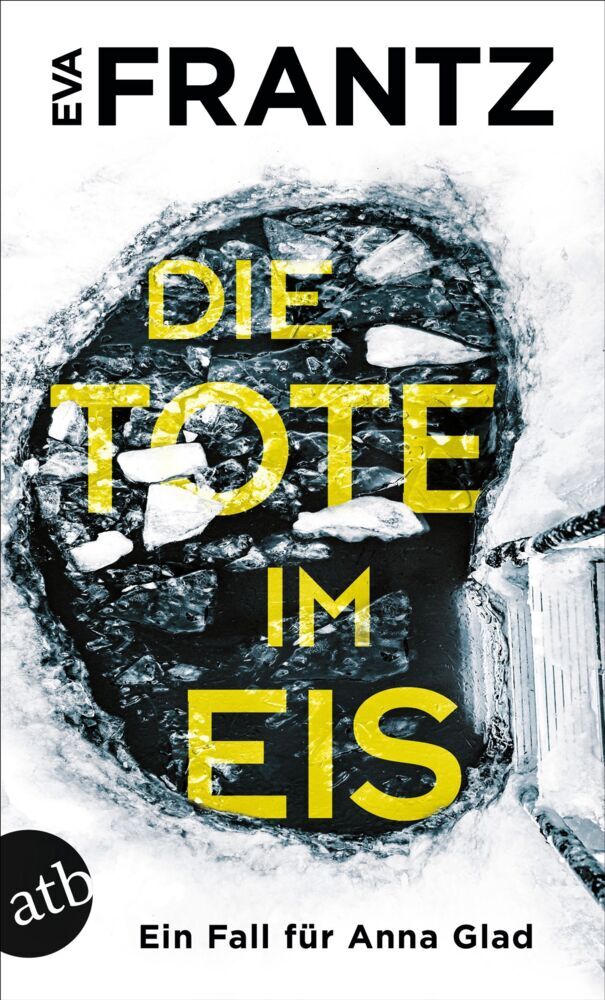 Die Tote im Eis (Eva Frantz)