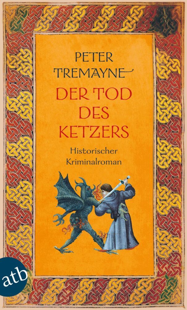 Der Tod des Ketzers (Peter Tremayne)