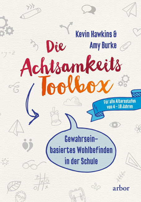 Die Achtsamkeit-Toolbox (Kevin Hawkins)