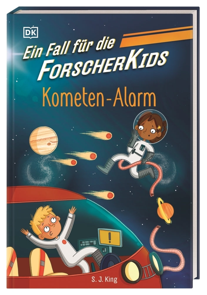 Ein Fall für die Forscher-Kids 2. Kometen-Alarm (S. J. King)