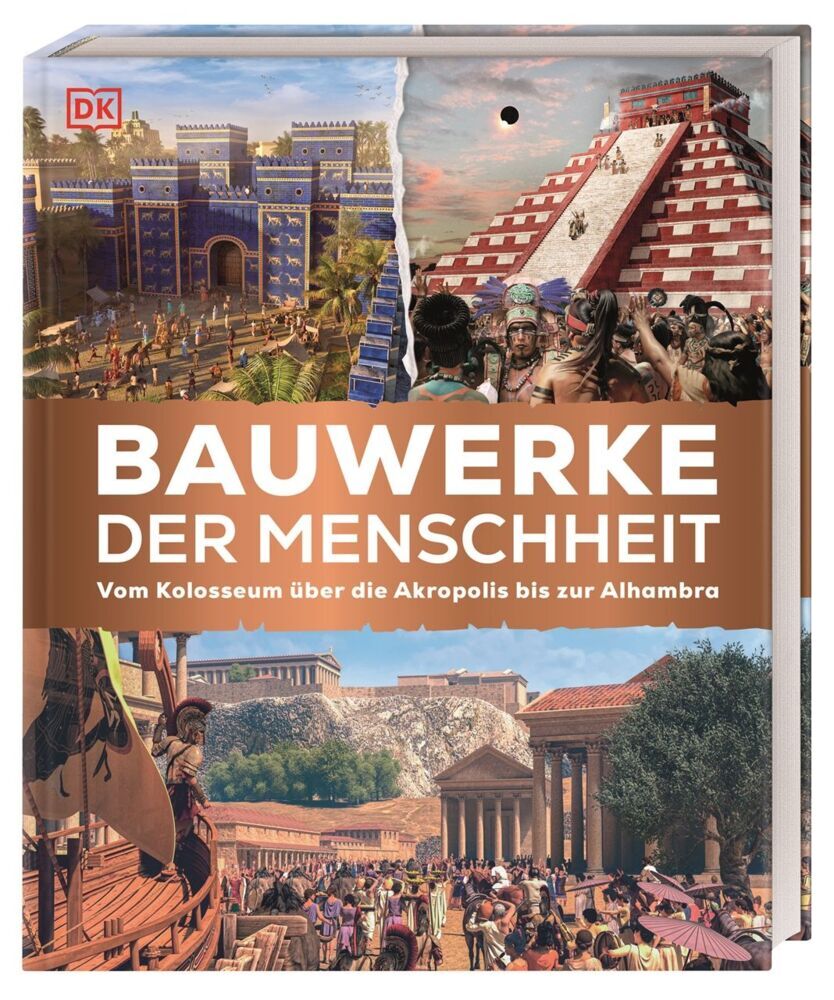 Bauwerke der Menschheit (Dk Verlag - Kids)