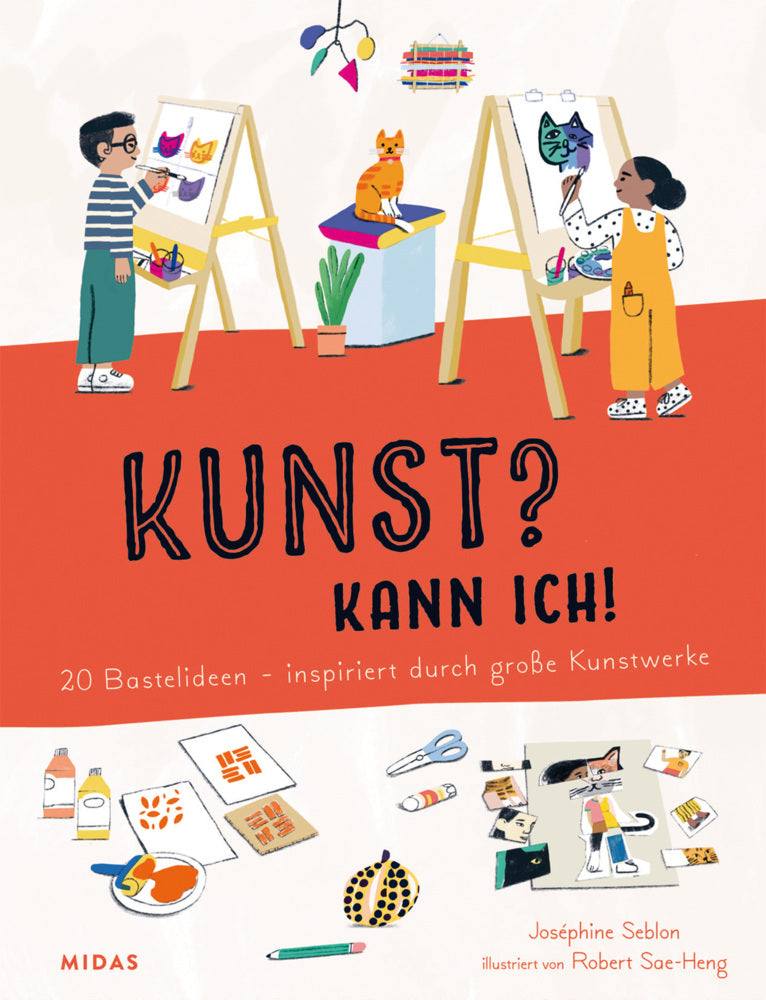 Kunst? Kann ich! (Kunst für Kinder) (Joséphine Seblon)