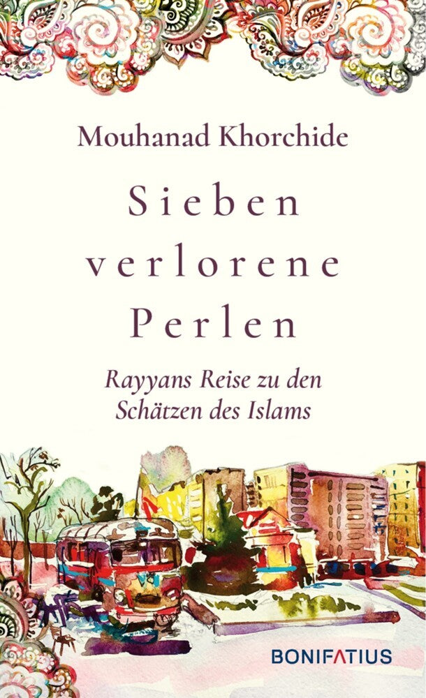 Sieben verlorene Perlen (Mouhanad Khorchide)