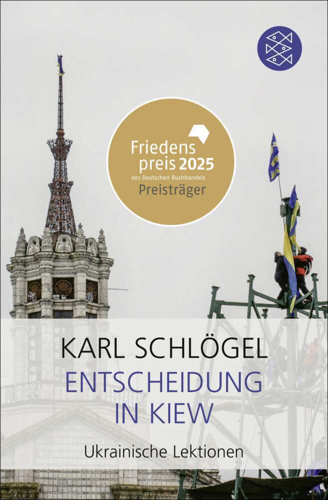 Entscheidung in Kiew (Karl Schlögel)