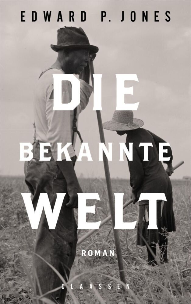 Die bekannte Welt (Edward P. Jones)