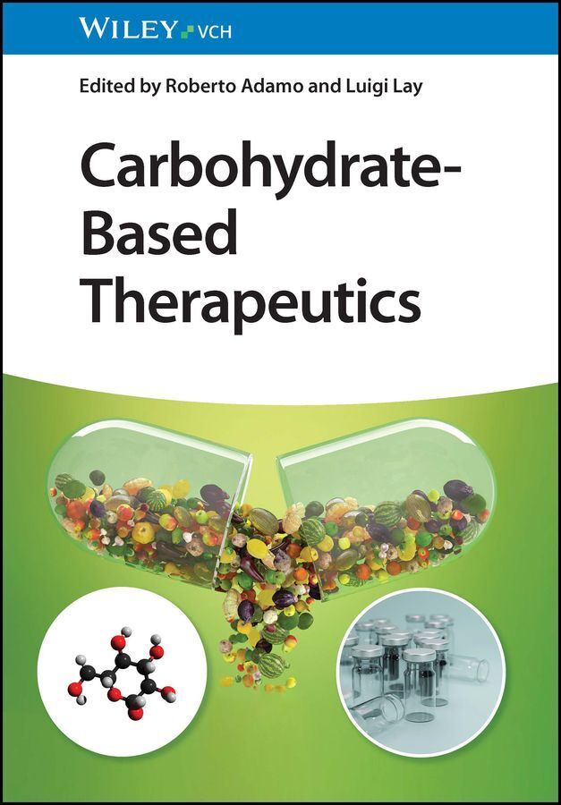 Carbohydrate-Based Therapeutics (Roberto Adamo)