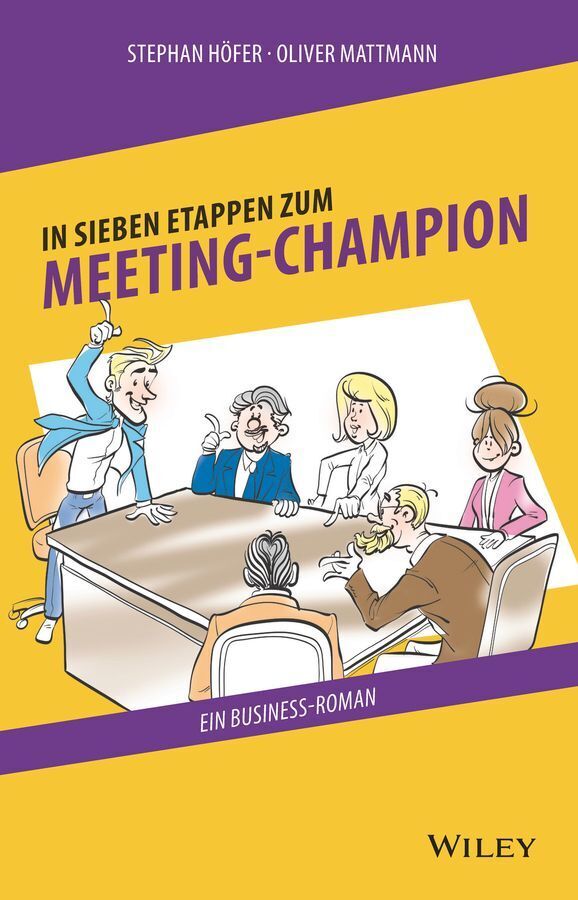 In 7 Etappen zum Meeting-Champion (Stephan Höfer)