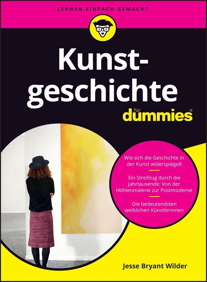 Kunstgeschichte für Dummies (Jesse Bryant Wilder)