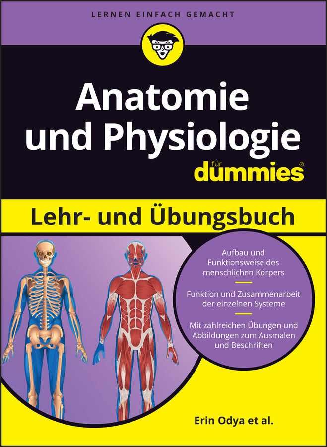 Anatomie und Physiologie Lehr- und Übungsbuch für Dummies (Erin Odya)