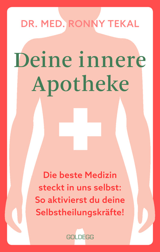 Deine innere Apotheke (Ronny Tekal)