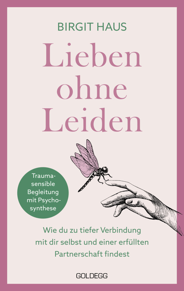 Lieben ohne Leiden (Birgit Haus)
