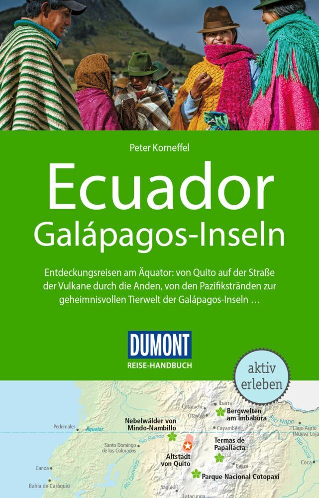 DUMONT Reise-Handbuch Reiseführer Ecuador, Galápagos-Inseln (Peter Korneffel)