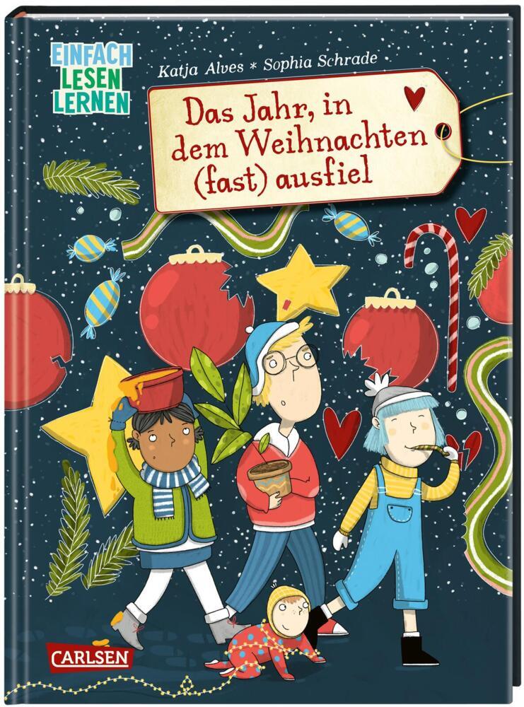 Das Jahr, in dem Weihnachten (fast) ausfiel (Katja Alves)