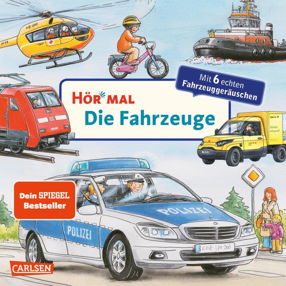 Hör mal (Soundbuch): Die Fahrzeuge (Christian Zimmer)