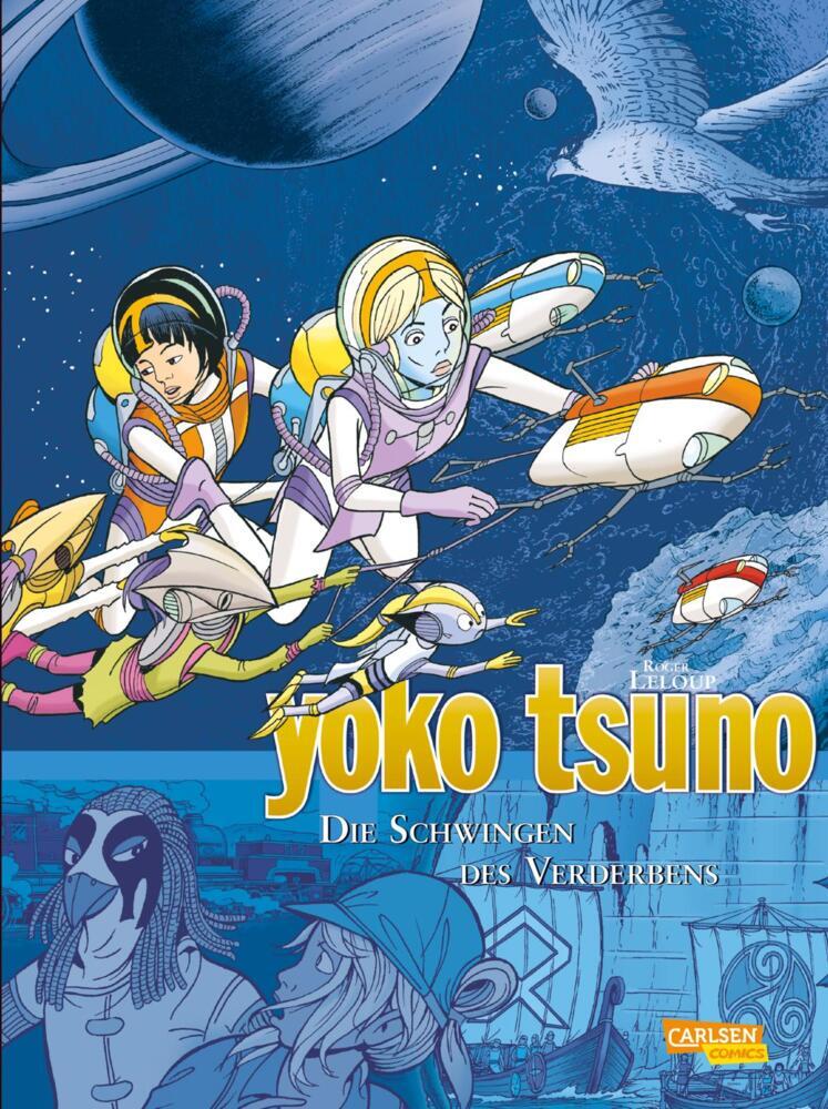 Yoko Tsuno Sammelbände 10: Die Schwingen des Verderbens (Roger Leloup)