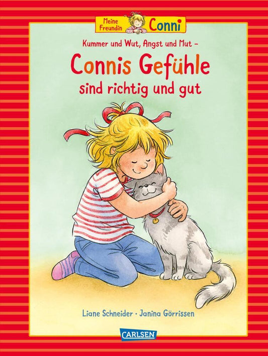 Conni-Bilderbuch-Sammelband: Meine Freundin Conni: Kummer und Wut, Angst und Mut - Connis Gefühle sind richtig und gut (Liane Schneider)