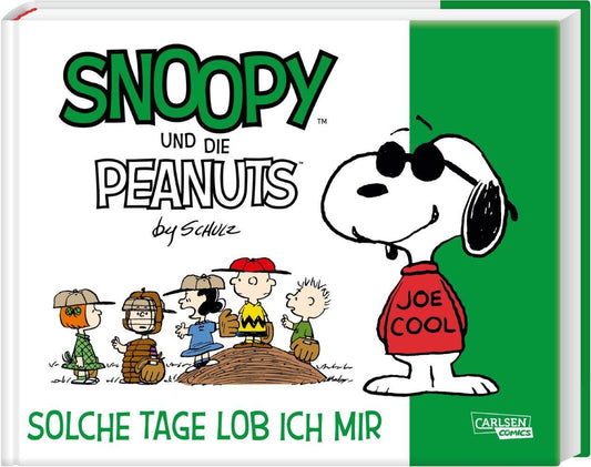 Snoopy und die Peanuts 3: Solche Tage lob ich mir (Charles M. Schulz)