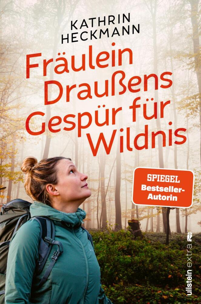 Fräulein Draußens Gespür für Wildnis (Kathrin Heckmann)