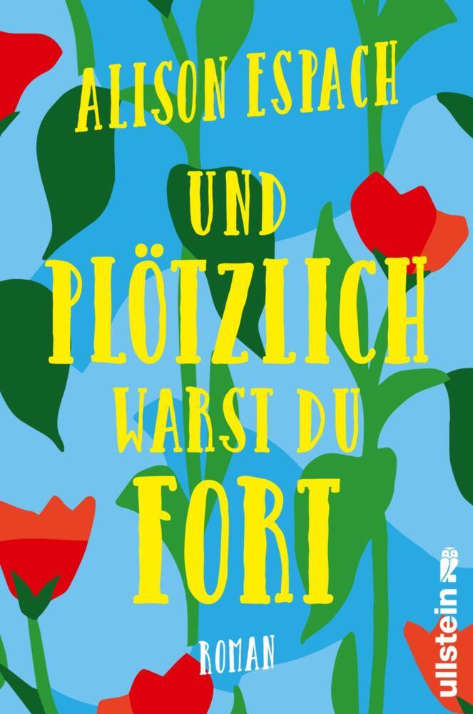Und plötzlich warst du fort (Alison Espach)