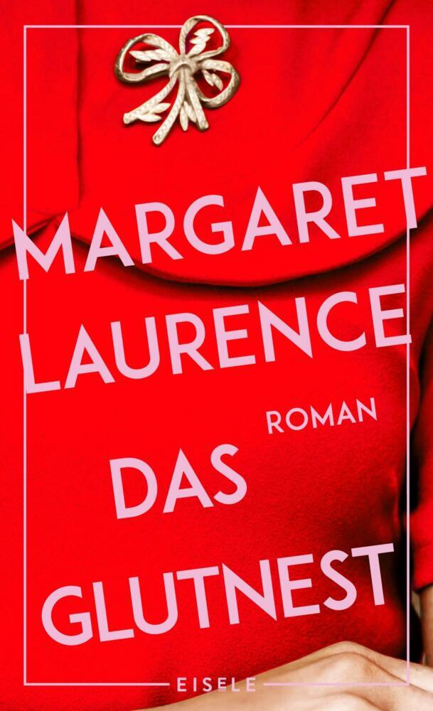 Das Glutnest (Margaret Laurence)