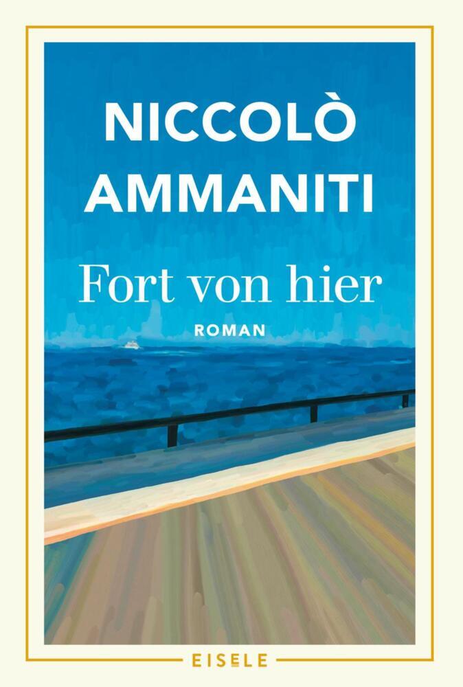 Fort von hier (Niccolò Ammaniti)