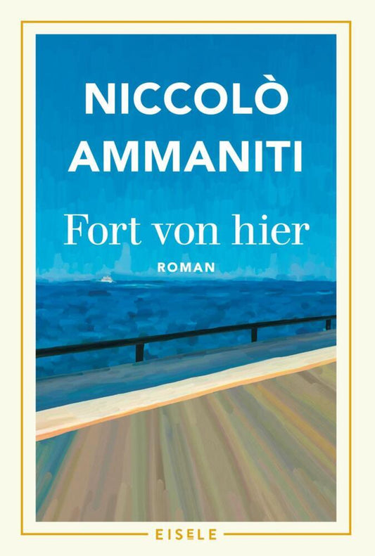 Fort von hier (Niccolò Ammaniti)