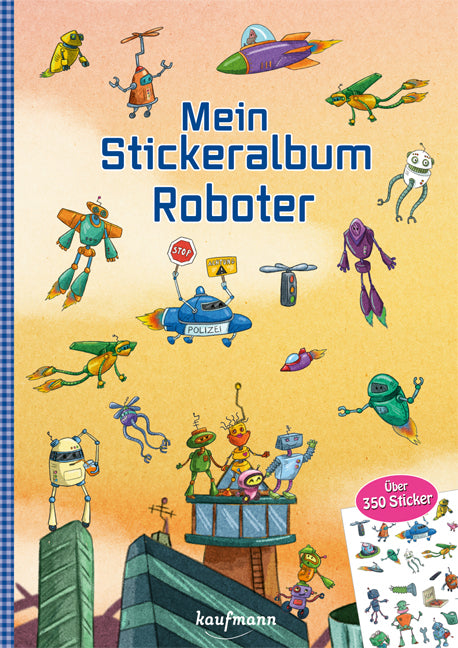 Mein Stickeralbum - Roboter (Klara Kamlah)