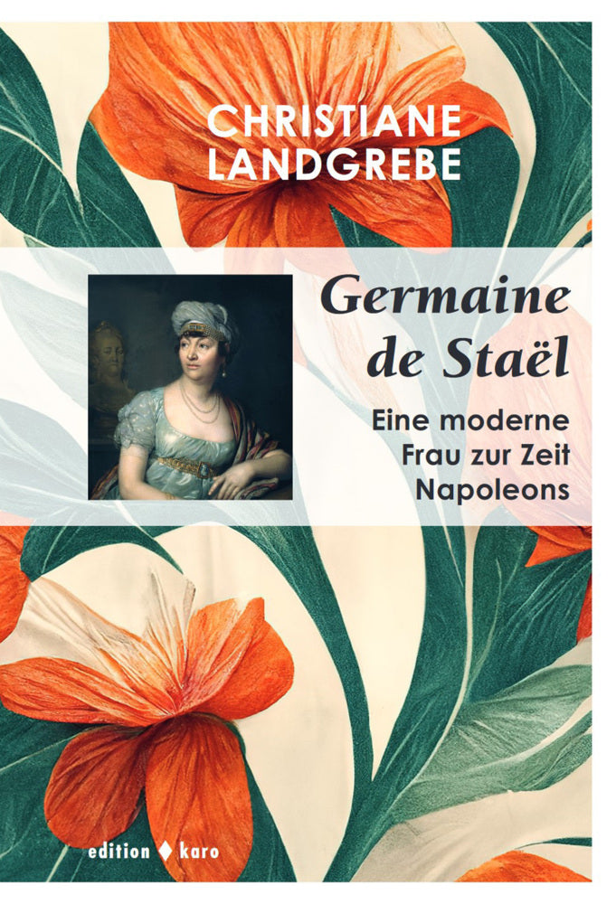 Germaine de Staël (Christiane Landgrebe)