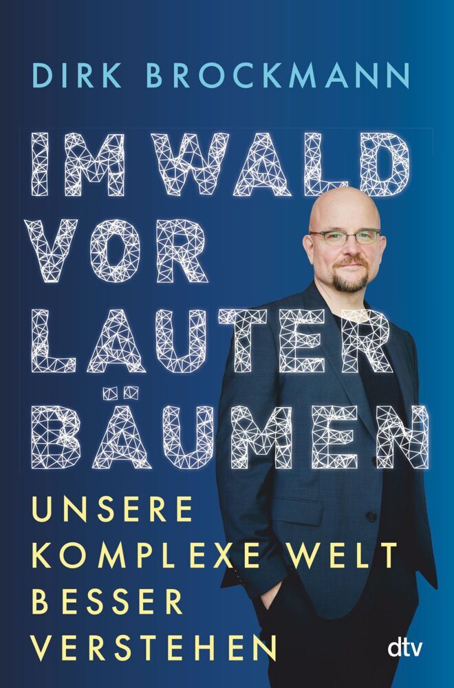 Im Wald vor lauter Bäumen (Dirk Brockmann)