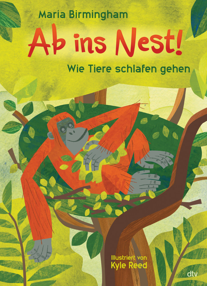 Ab ins Nest! - Wie Tiere schlafen gehen (Maria Birmingham)