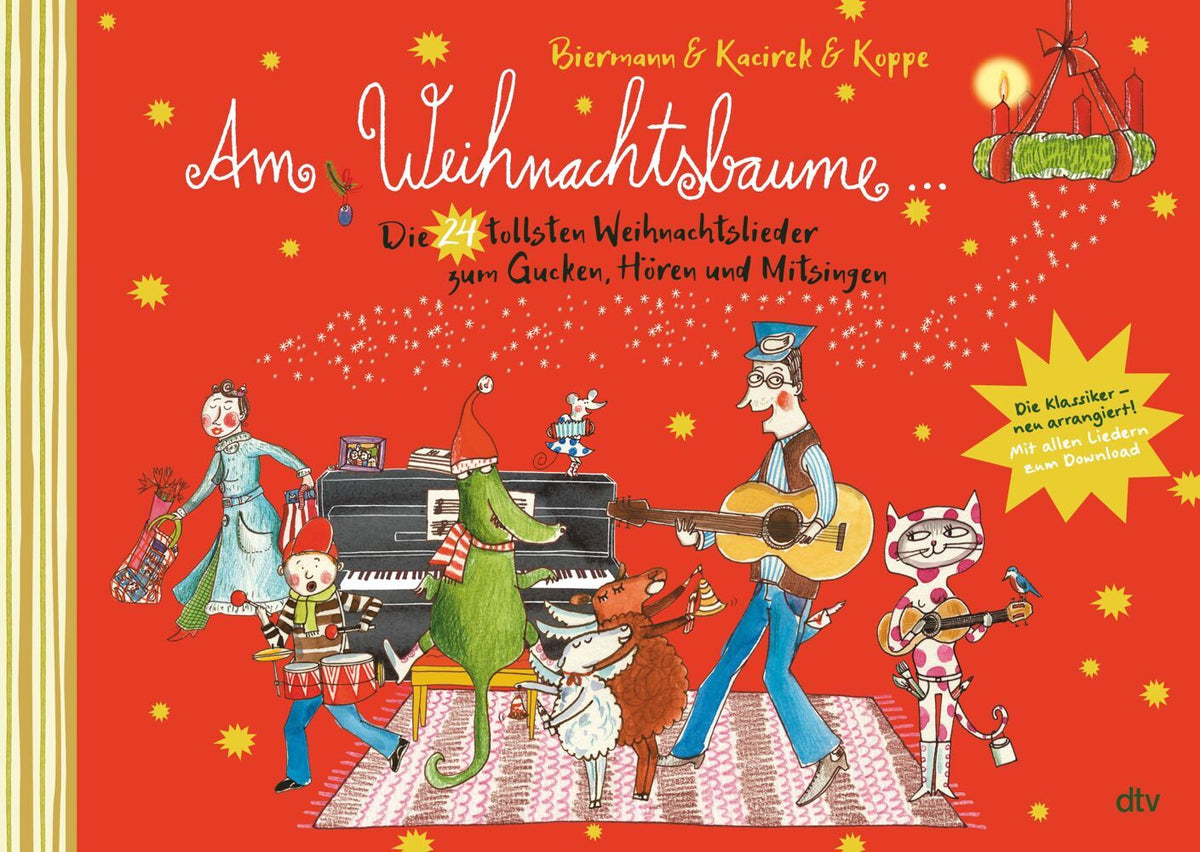 Am Weihnachtsbaume - Die 24 tollsten Weihnachtslieder zum Gucken, Hören und Mitsingen (Franziska Biermann)