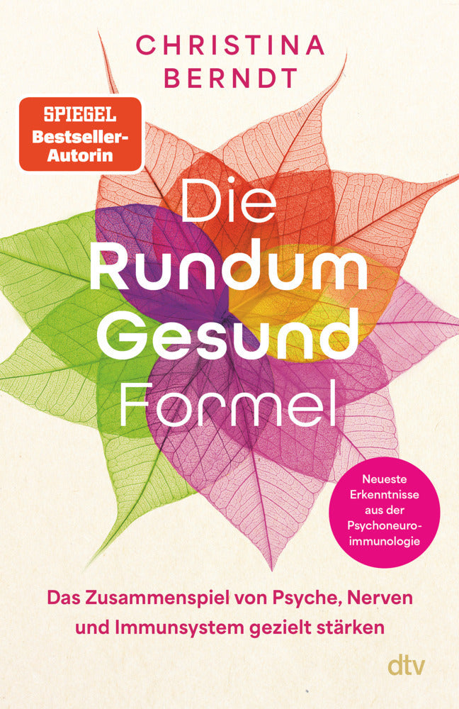 Die Rundum-Gesund-Formel (Christina Berndt)