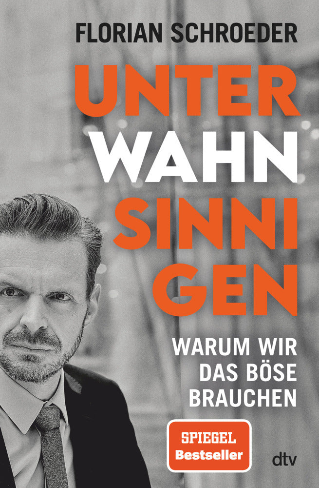 Unter Wahnsinnigen (Florian Schroeder)