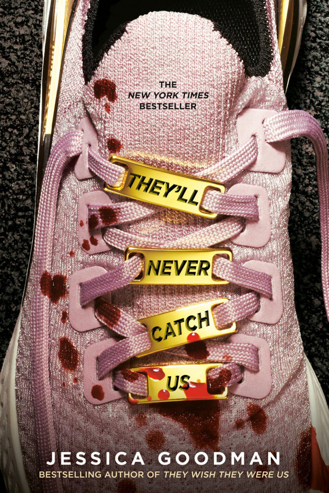 They'll Never Catch Us (Jessica Goodman)