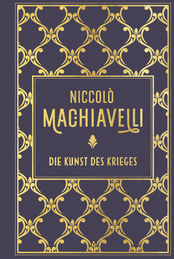 Die Kunst des Krieges (Niccolo Machiavelli)