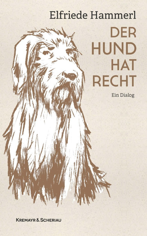 Der Hund hat Recht (Elfriede Hammerl)